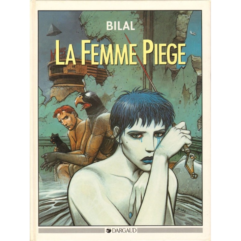 La femme piège de Bilal (1 avril 1986) La femme piège de Bilal (1 avril 1986)
