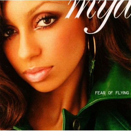 Mya - Fear Of Flying (2001 - CD)