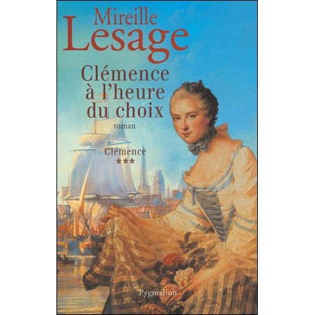 Clemence à l'heure du choix [Livre]